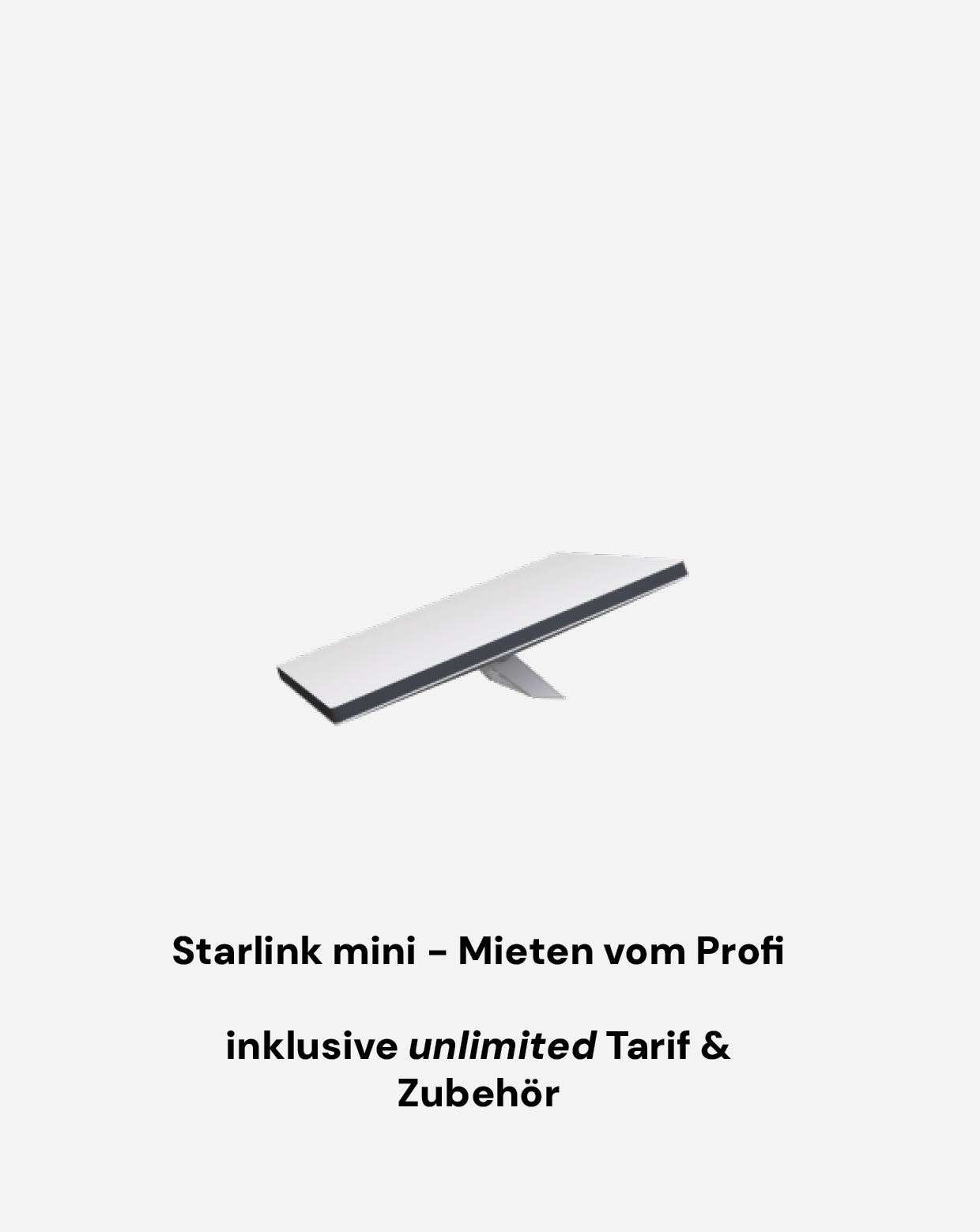 Starlink mini - inkl. Zubehör - Miete